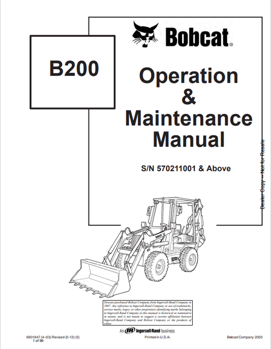 BOBCAT B200 LOADER BACKHOE OPERATION AND MAINTENANCE MANUAL 6901847 PDF