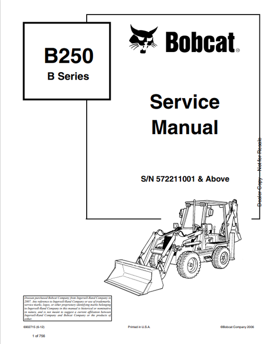 BOBCAT B250 B SERIES BACKHOE LOADER SERVICE MANUAL 6902715 PDF