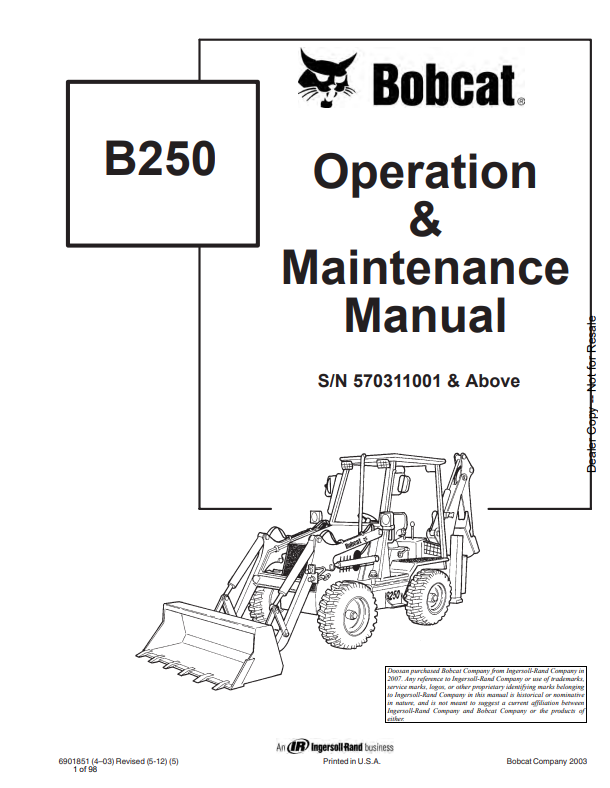 BOBCAT B250 LOADER BACKHOE OPERATION AND MAINTENANCE MANUAL 6901851 PDF
