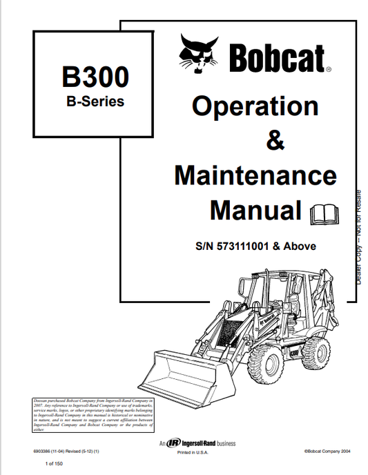 BOBCAT B300 B-SERIES LOADER BACKHOE OPERATION AND MAINTENANCE MANUAL 6903386 PDF