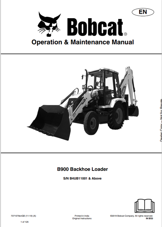 BOBCAT B900 BACKHOE LOADER OPERATION AND MAINTENANCE MANUAL 7371579 PDF