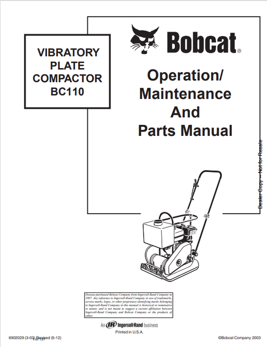 BOBCAT BC110 VIBRATORY PLATE COMPACTOR OPERATION, MAINTENANCE AND PARTS MANUAL 6902029 PDF