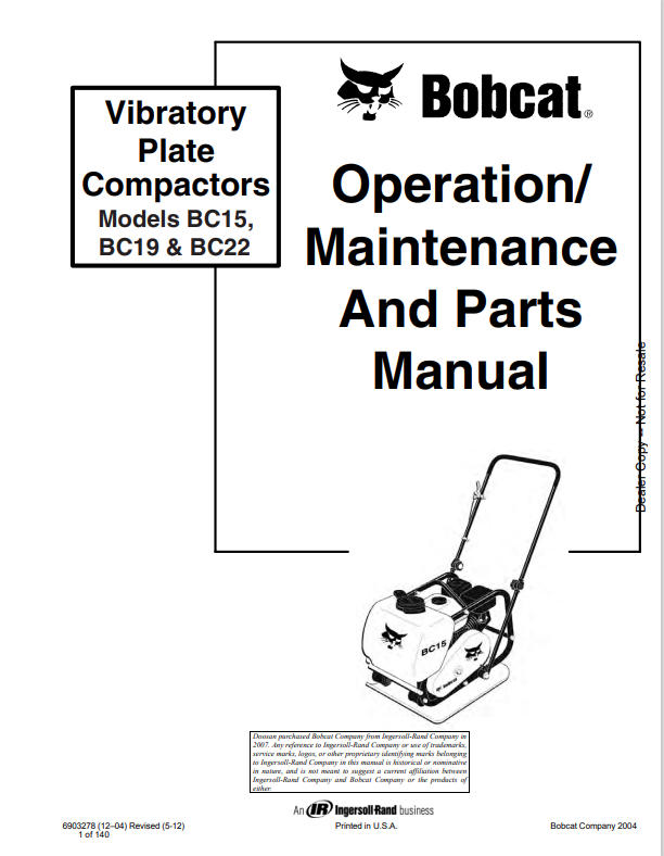 BOBCAT BC15, BC19, BC22 VIBRATORY PLATE COMPACTOR OPERATION, MAINTENANCE AND PARTS MANUAL 6903278 PDF
