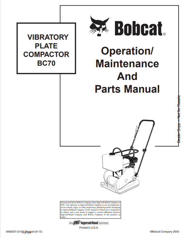 BOBCAT BC70 VIBRATORY PLATE COMPACTOR OPERATION, MAINTENANCE AND PARTS MANUAL 6902027 PDF