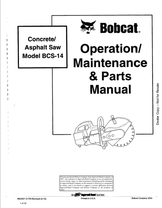 BOBCAT BCS-14 CONCRETE, ASPHALT SAW OPERATION, MAINTENANCE AND PARTS MANUAL 6902921 PDF