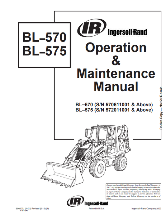 BOBCAT BL–570, BL–575 BACKHOE LOADER OPERATION AND MAINTENANCE MANUAL 6902021 PDF