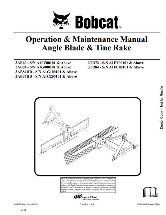 BOBCAT BOBCAT 3AB60, 3AB84, 3AB84HD, 3AB96HD, 3TR72, 3TR84 ANGLE BLADE AND TINE RAKE OPERATION AND MAINTENANCE MANUAL 6904725 PDF