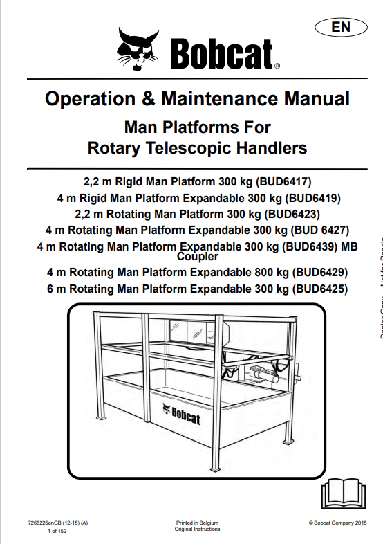 BOBCAT BUD6417, BUD6419, BUD6423, BUD 6427, BUD6439, BUD6429, BUD6425 MAN PLATFORMS FOR ROTARY TELESCOPIC HANDLERS OPERATION AND MAINTENANCE MANUAL 7266225 PDF
