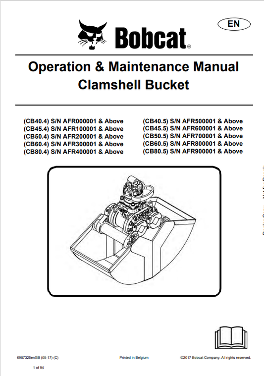 BOBCAT CB40.4, CB45.4, CB50.4, CB60.4, CB80.4, CB40.5, CB45.5, CB50.5, CB60.5, CB80.5 CLAMSHELL BUCKET OPERATION AND MAINTENANCE MANUAL 6987325 PDF