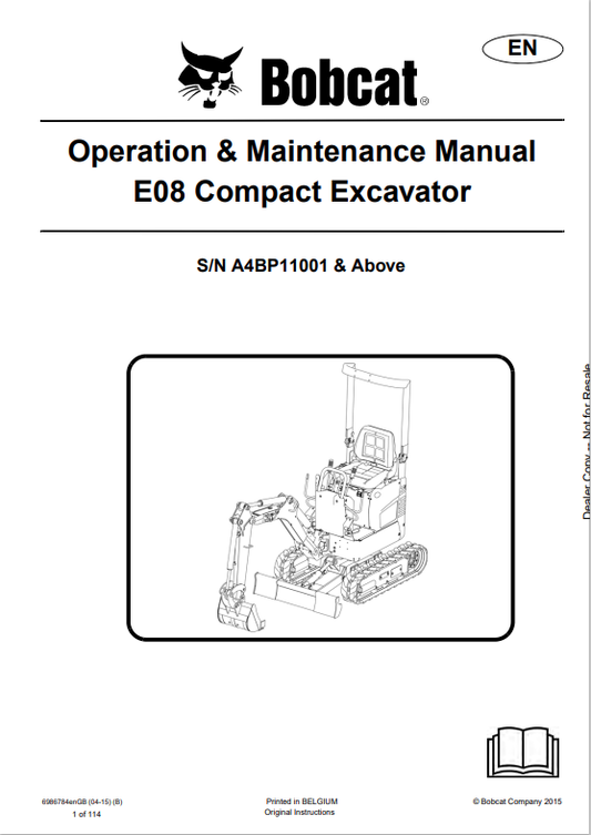 BOBCAT E08 COMPACT EXCAVATOR OPERATION AND MAINTENANCE MANUAL 6986784 PDF