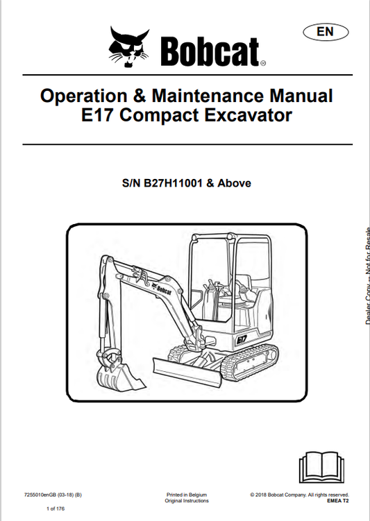 BOBCAT E17 COMPACT EXCAVATOR OPERATION AND MAINTENANCE MANUAL 7255010 PDF
