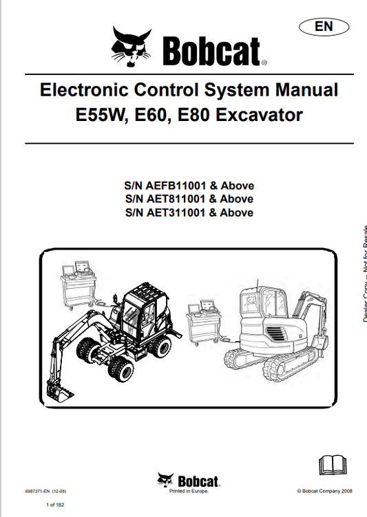 BOBCAT E55W, E60, E80 EXCAVATOR ELECTRONIC CONTROL SYSTEM MANUAL 6987371 PDF