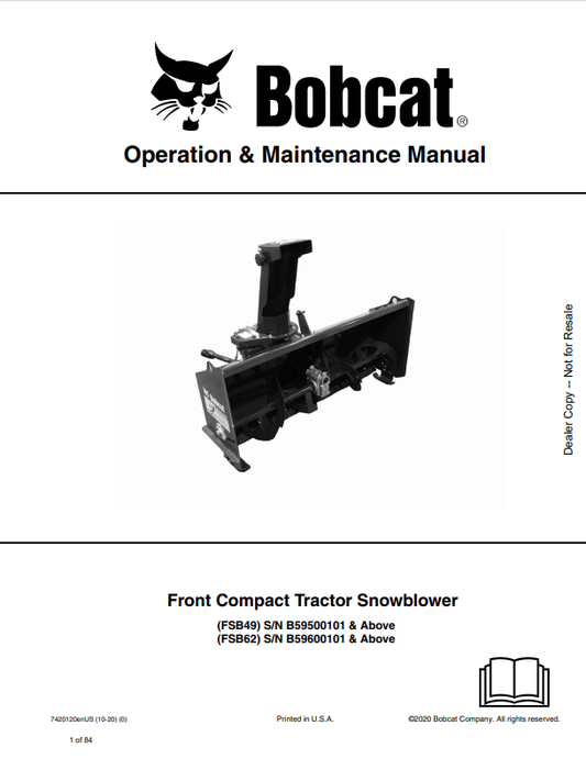 BOBCAT FSB49, FSB62 FRONT COMPACT TRACTOR SNOWBLOWER OPERATION AND MAINTENANCE MANUAL 7420120 PDF