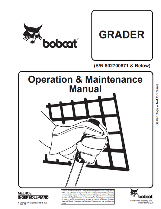 BOBCAT GRADER OPERATION AND MAINTENANCE MANUAL 6722410 PDF