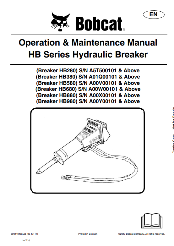 BOBCAT HB280, HB680, HB880, HB980, HB1180 HB SERIES HYDRAULIC BREAKER OPERATION AND MAINTENANCE MANUAL 6904104 PDF