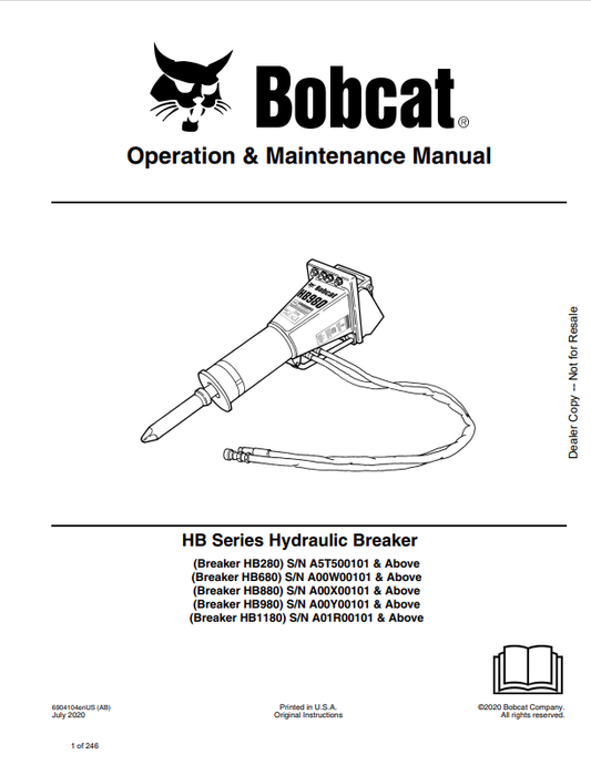 BOBCAT HB280, HB680, HB880, HB980, HB1180 HB SERIES HYDRAULIC BREAKER OPERATION AND MAINTENANCE MANUAL 6904104 PDF