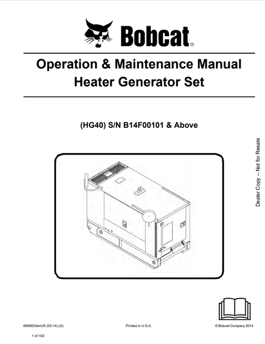BOBCAT HG40 HEATER GENERATOR SET OPERATION AND MAINTENANCE MANUAL 6990633 PDF