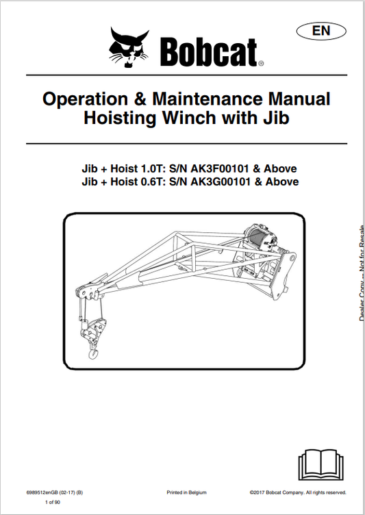 BOBCAT HOISTING WINCH WITH JIB OPERATION AND MAINTENANCE MANUAL 6989512 PDF