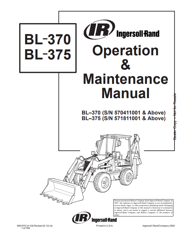 BOBCAT INGERSOLL-RAND BL-370, BL–375 BACKHOE LOADER OPERATION AND MAINTENANCE MANUAL 6901972 PDF