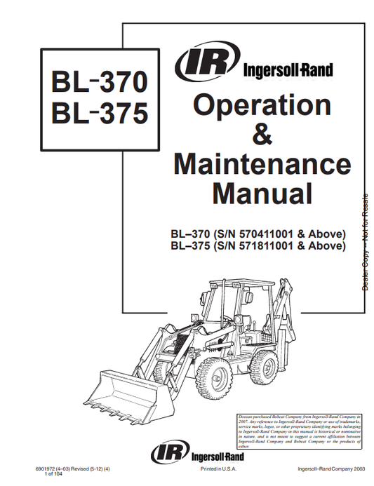 BOBCAT INGERSOLL-RAND BL-370, BL–375 BACKHOE LOADER OPERATION AND MAINTENANCE MANUAL 6901972 PDF