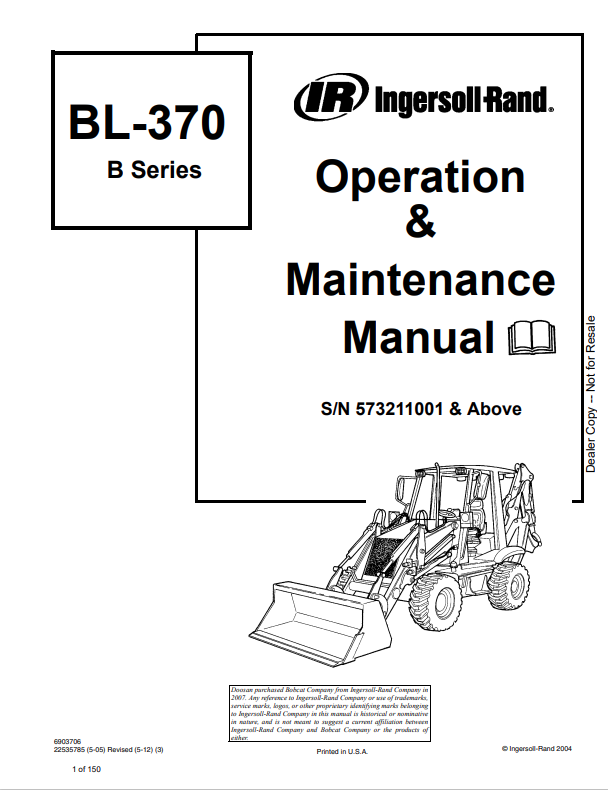 BOBCAT INGERSOLL-RAND BL-370 B SERIES BACKHOE LOADER OPERATION AND MAINTENANCE MANUAL 6903706 PDF