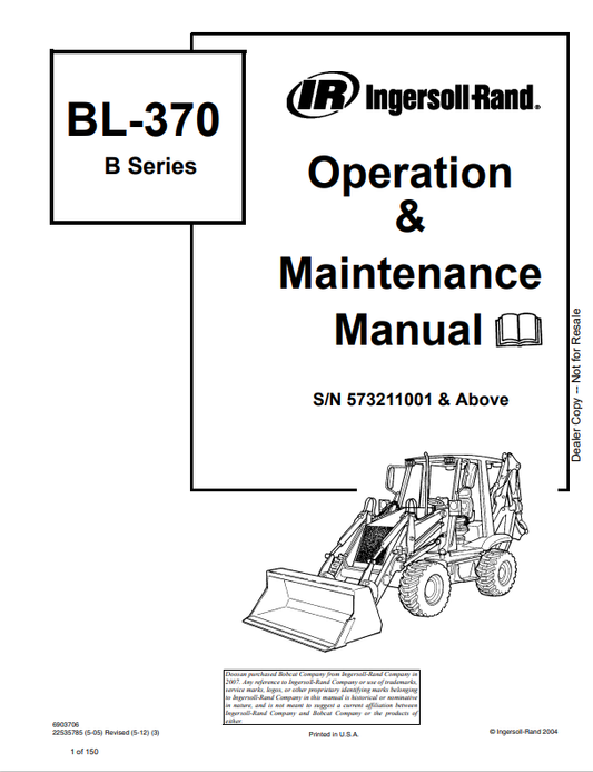 BOBCAT INGERSOLL-RAND BL-370 B SERIES BACKHOE LOADER OPERATION AND MAINTENANCE MANUAL 6903706 PDF