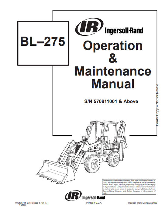 BOBCAT INGERSOLL-RAND BL–275 BACKHOE LOADER OPERATION AND MAINTENANCE MANUAL 6901967 PDF