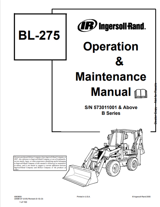 BOBCAT INGERSOLL-RAND BL–275 BACKHOE LOADER OPERATION AND MAINTENANCE MANUAL 6903859 PDF