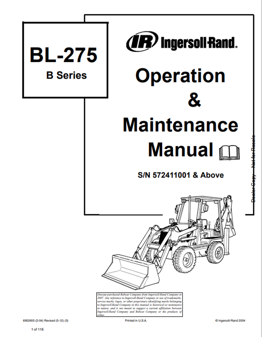 BOBCAT INGERSOLL-RAND BL–275 B SERIES BACKHOE LOADER OPERATION AND MAINTENANCE MANUAL 6902655 PDF