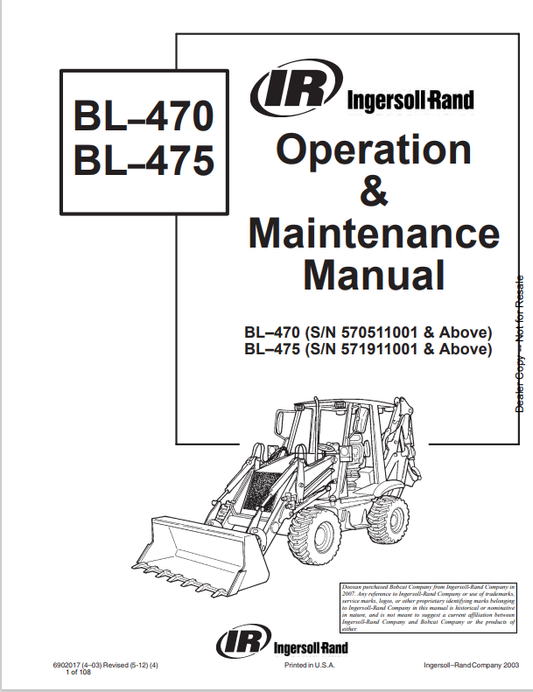 BOBCAT INGERSOLL-RAND BL–470, BL–475 BACKHOE LOADER OPERATION AND MAINTENANCE MANUAL 6902017 PDF
