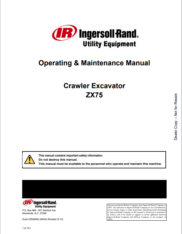 BOBCAT INGERSOLL-RAND UTILITY EQUIPMENT ZX75 CRAWLER EXCAVATOR OPERATION AND MAINTENANCE MANUAL 22509384 PDF