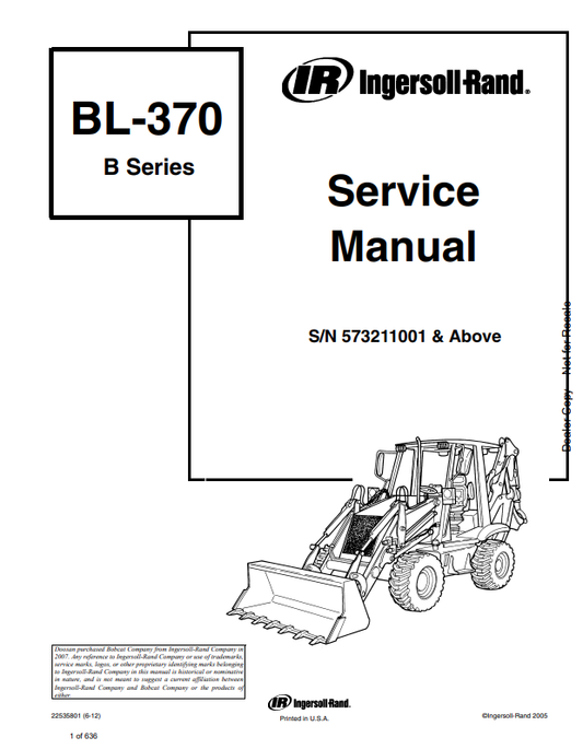 BOBCAT INGERSOLL RAND BL-370 B SERIES BACKHOE LOADER SERVICE MANUAL 22535801 PDF