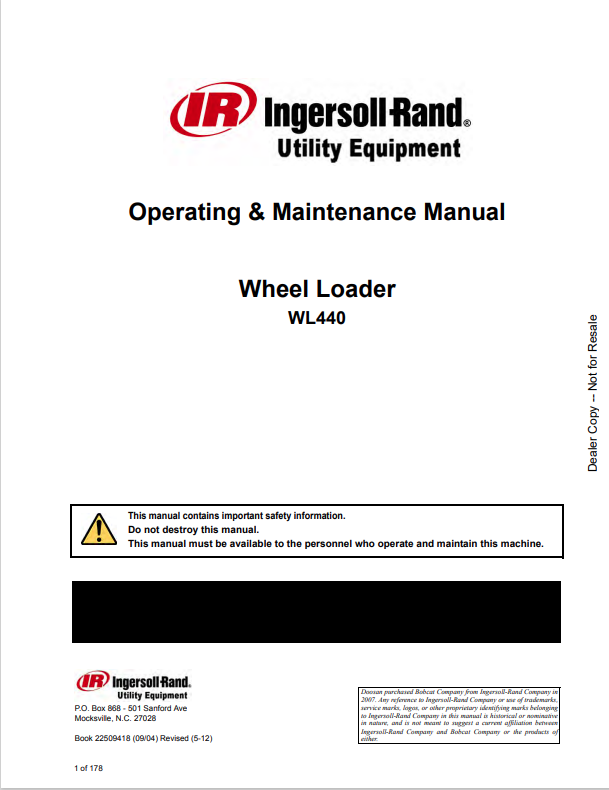 BOBCAT INGERSOLL RAND UTILITY EQUIPMENT WL440 WHEEL LOADER OPERATING AND MAINTENANCE MANUAL 22509418 PDF