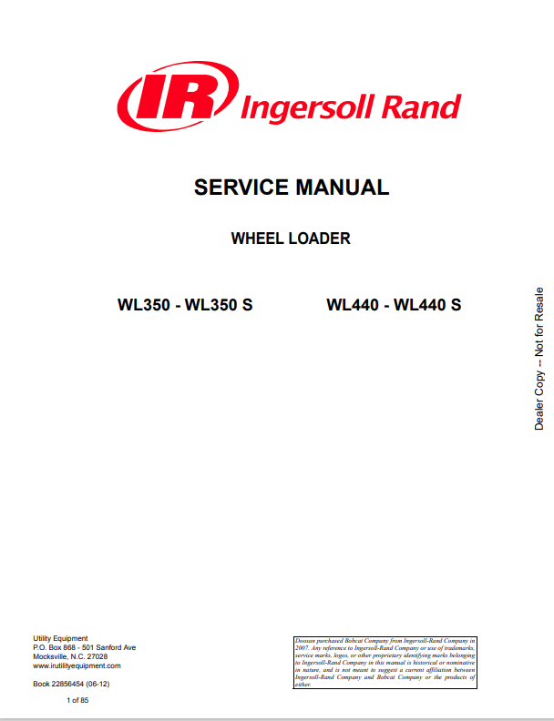BOBCAT INGERSOLL RAND WL350, WL350 S, WL440, WL440 S WHEEL LOADER SERVICE MANUAL 22856454 PDF