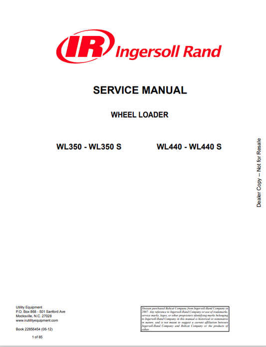 BOBCAT INGERSOLL RAND WL350, WL350 S, WL440, WL440 S WHEEL LOADER SERVICE MANUAL 22856454 PDF