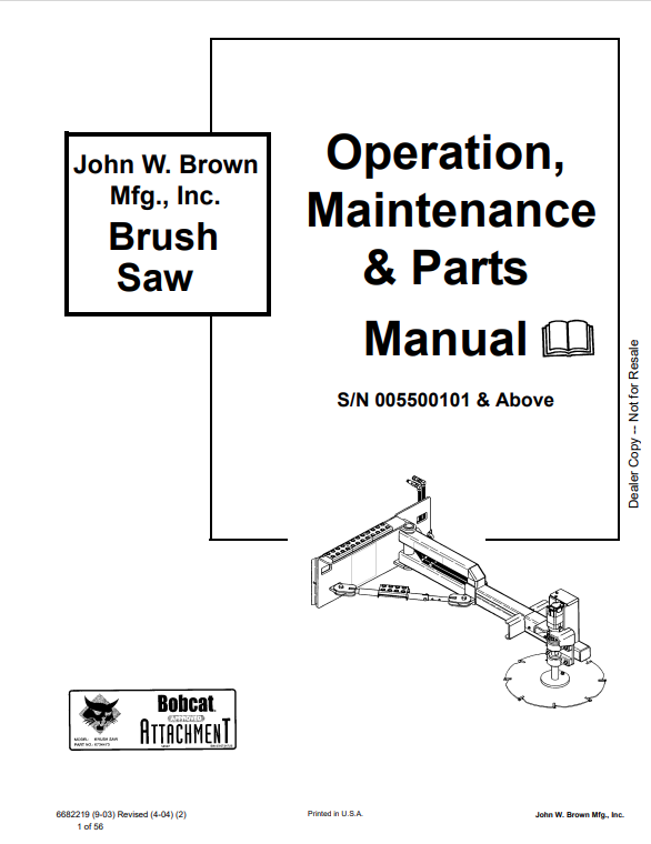BOBCAT JOHN W. BROWN MFG., INC. BRUSH SAW OPERATION, MAINTENANCE AND PARTS MANUAL 6682219 PDF