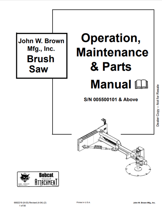 BOBCAT JOHN W. BROWN MFG., INC. BRUSH SAW OPERATION, MAINTENANCE AND PARTS MANUAL 6682219 PDF