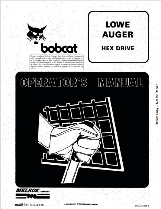 BOBCAT LOWE AUGER HEX DRIVE OPERATOR MANUAL 6556515 PDF