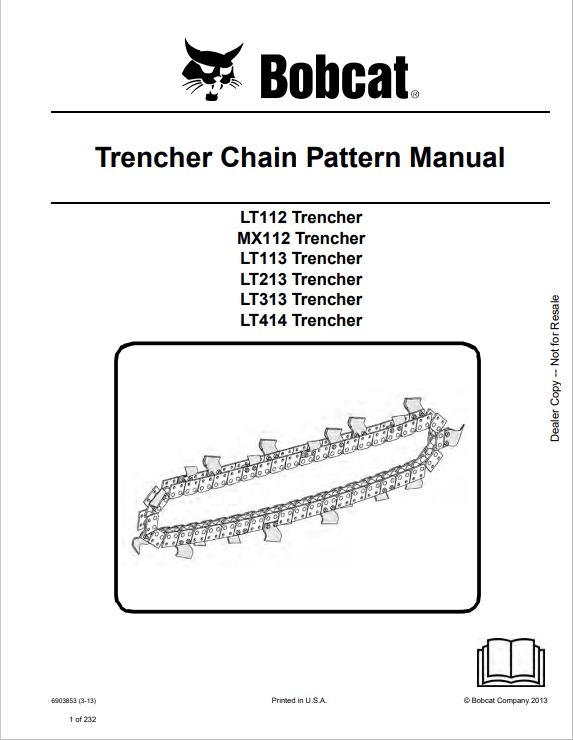 BOBCAT LT112, MX112, LT113, LT213, LT313, LT414 TRENCHER CHAIN PATTERN MANUAL 6903853 PDF