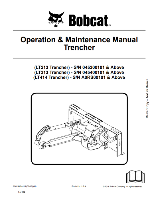 BOBCAT LT213, LT313, LT414 TRENCHER OPERATION AND MAINTENANCE MANUAL 6902546 PDF