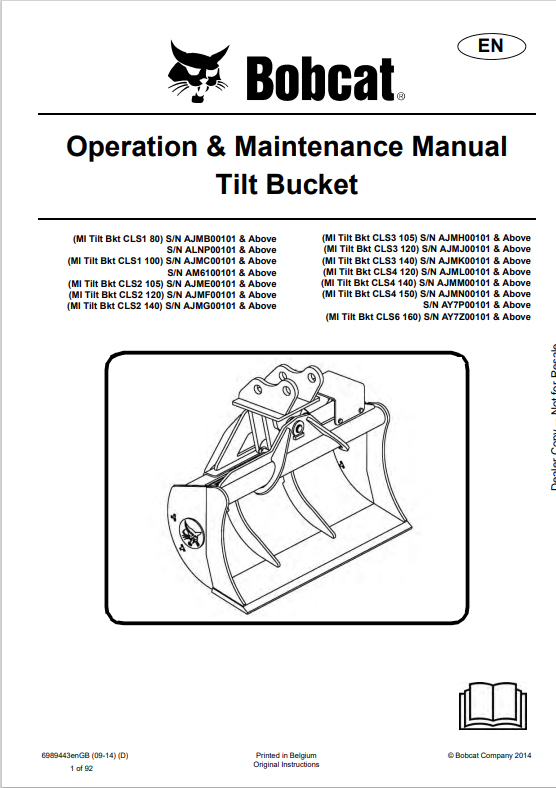 BOBCAT MI TILT BUCKET CLS1 80, CLS1 100, CLS2 105, CLS2 120, CLS2 140, CLS3 105, CLS3 120, CLS3 140, CLS4 120, CLS4 140, CLS4 150, CLS6 160 OPERATION AND MAINTENANCE MANUAL 6989443 PDF
