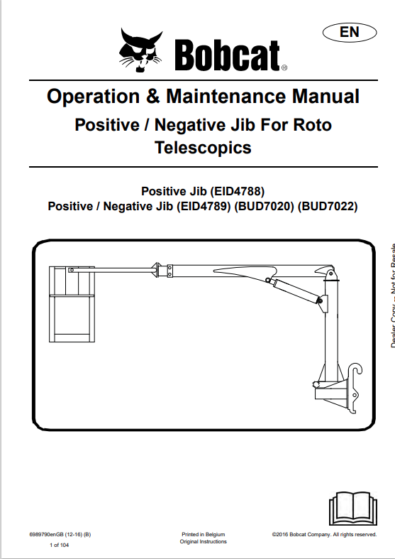 BOBCAT POSITIVE, NEGATIVE JIB FOR ROTO TELESVOPICS OPERATION AND MAINTENANCE MANUAL 6989790 PDF