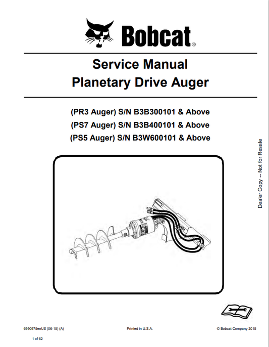 BOBCAT PR3, PS7, PS5 PLANETARY DRIVE AUGER SERVICE MANUAL 6990975 PDF