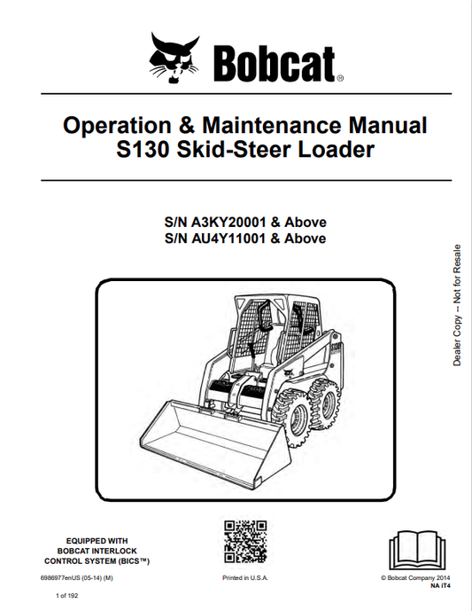 BOBCAT S130 SKID STEER LOADER OPERATION AND MAINTENANCE MANUAL 6986977 PDF
