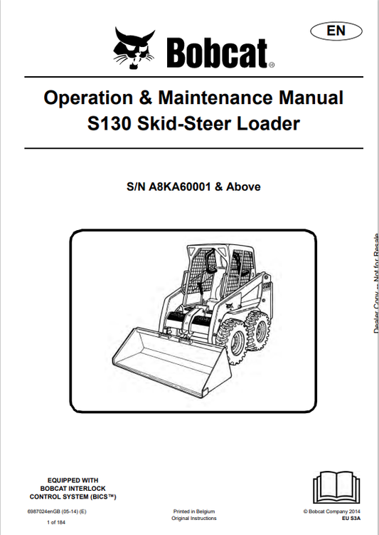 BOBCAT S130 SKID STEER LOADER OPERATION AND MAINTENANCE MANUAL 6987024 PDF
