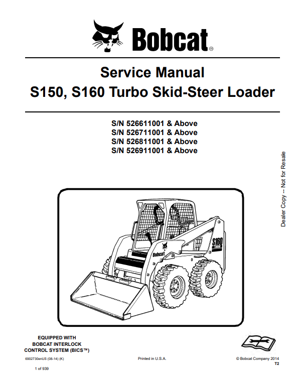 BOBCAT S150, S160 TURBO SKID STEER LOADER SERVICE MANUAL 6902730 PDF