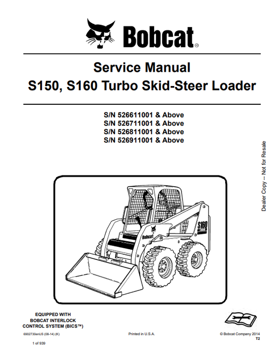 BOBCAT S150, S160 TURBO SKID STEER LOADER SERVICE MANUAL 6902730 PDF