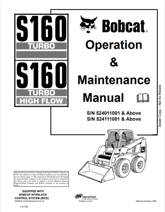 BOBCAT S160 TURBO, S160 TURBO HIGH FLOW OPERATION AND MAINTENANCE MANUAL 6902505 PDF