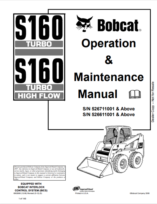 BOBCAT S160 TURBO, S160 TURBO HIGH FLOW OPERATION AND MAINTENANCE MANUAL 6902686 PDF