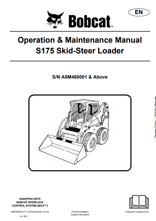 BOBCAT S175 SKID STEER LOADER OPERATION AND MAINTENANCE MANUAL 6987026 PDF